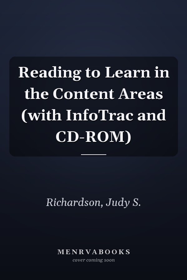 Reading to Learn in the Content Areas (with InfoTrac and CD-ROM)