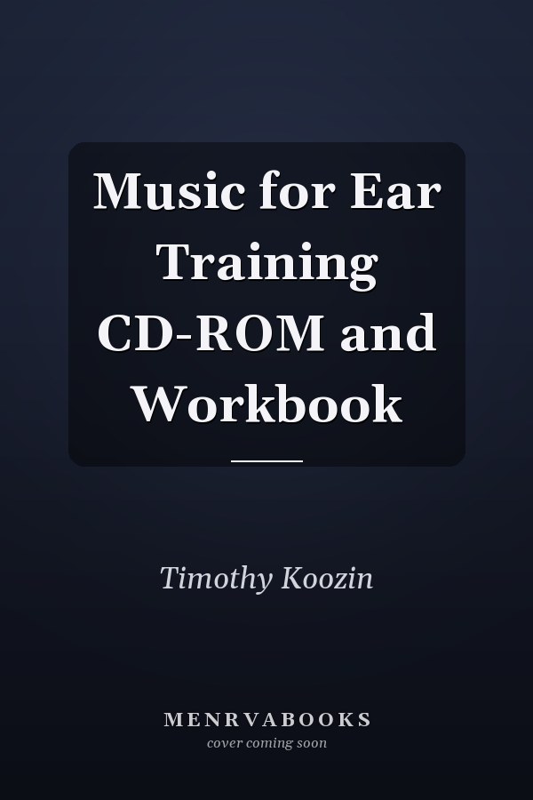 Music for Ear Training CD-ROM and Workbook