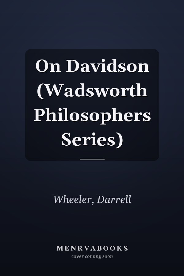 On Davidson (Wadsworth Philosophers Series)