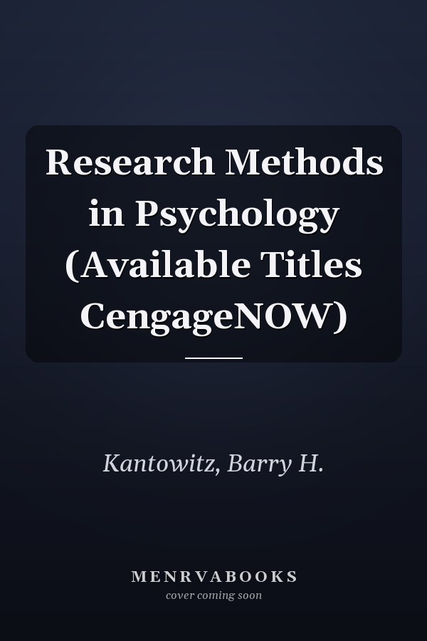 Research Methods in Psychology (Available Titles CengageNOW)