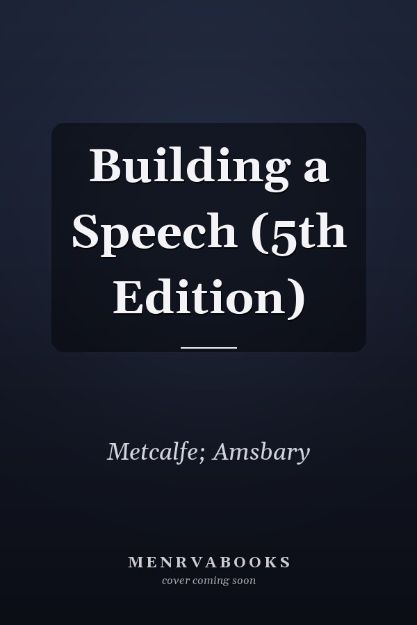 Building a Speech (5th Edition)