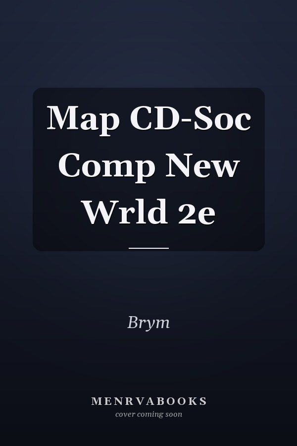 Map CD-Soc Comp New Wrld 2e