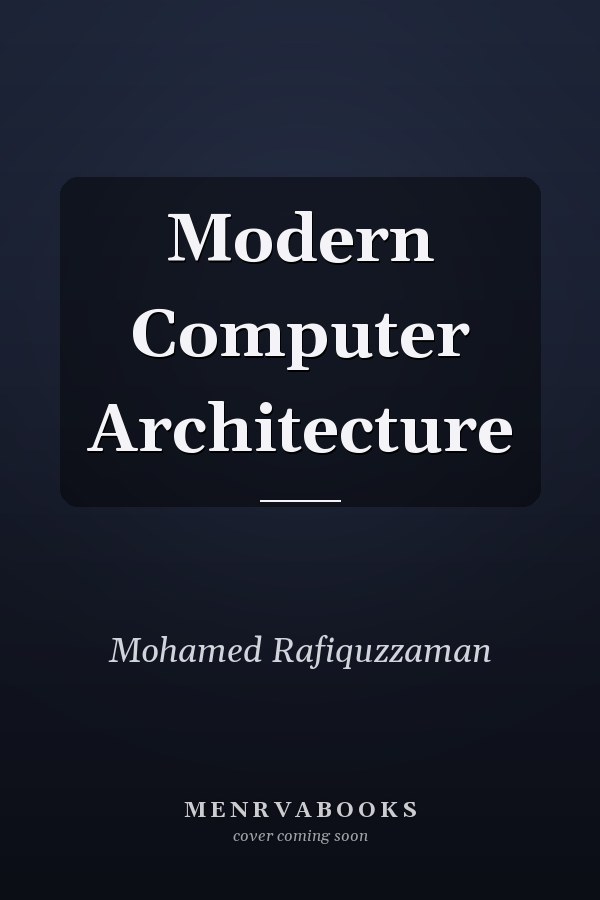 Modern Computer Architecture