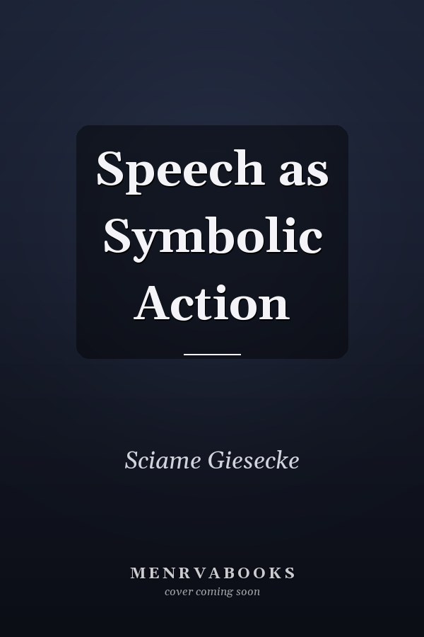 Speech as Symbolic Action