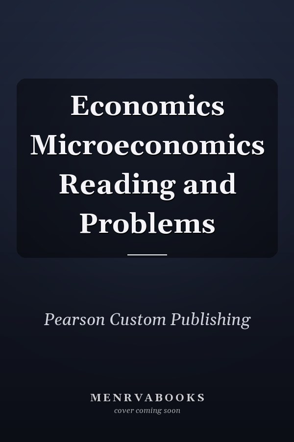 Economics Microeconomics Reading and Problems