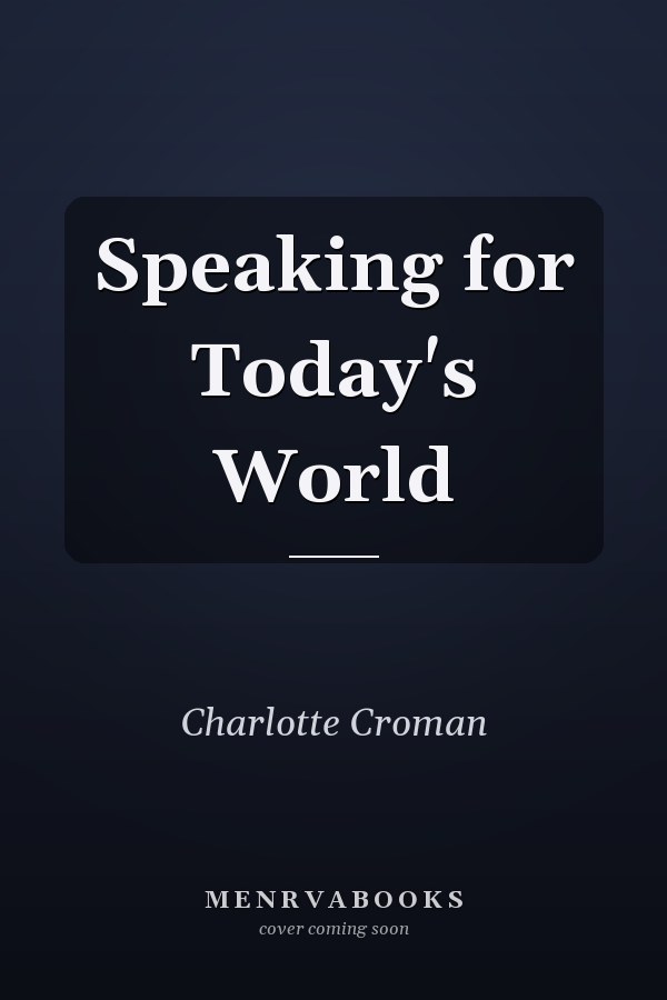 Speaking for Today's World
