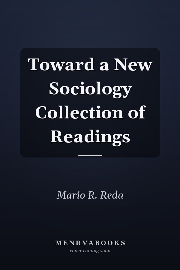 Toward a New Sociology Collection of Readings