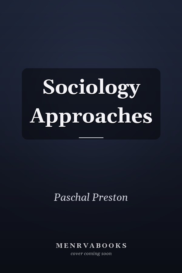 Sociology Approaches