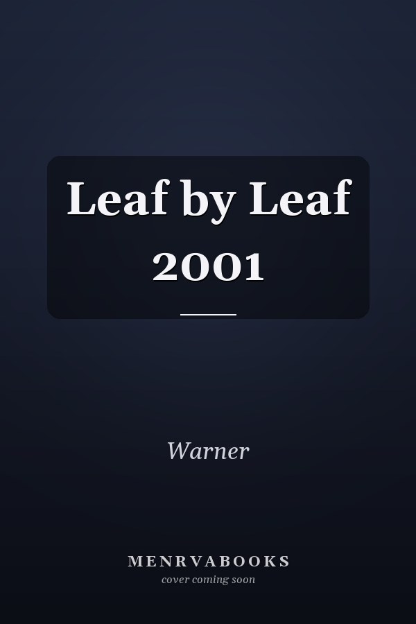 Leaf by Leaf