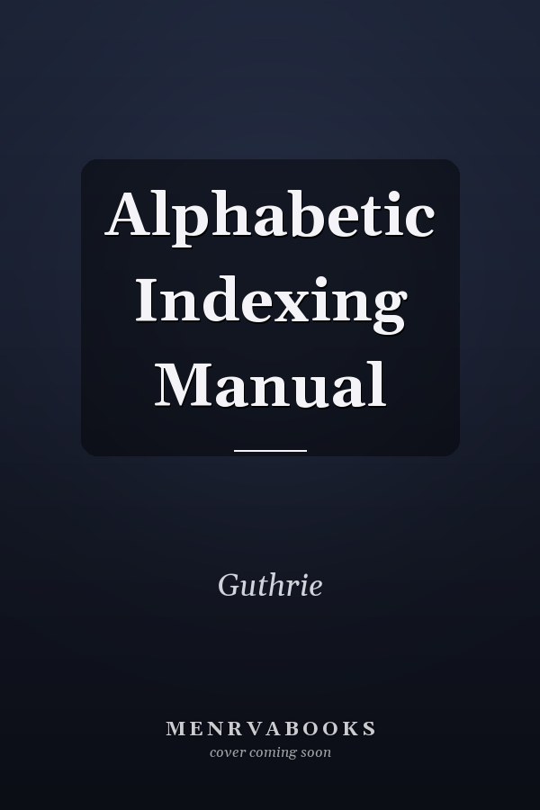 Alphabetic Indexing Manual