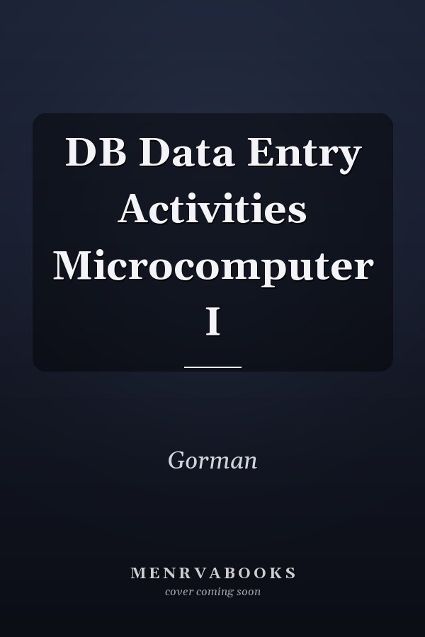DB Data Entry Activities Microcomputer I