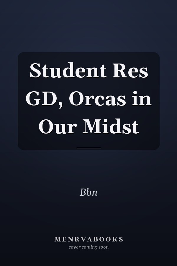 Student Res GD, Orcas in Our Midst