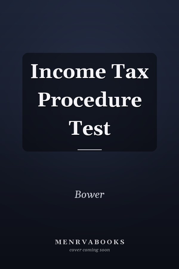 Income Tax Procedure Test