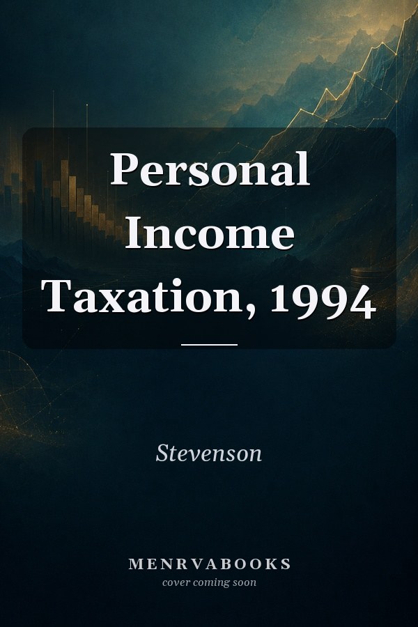Personal Income Taxation, 1994