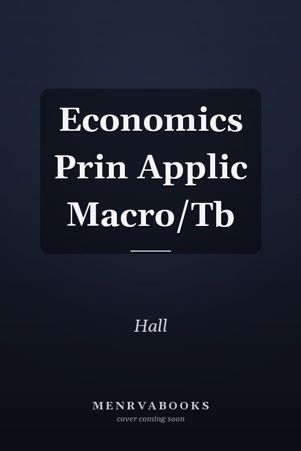 Economics Prin Applic Macro/Tb