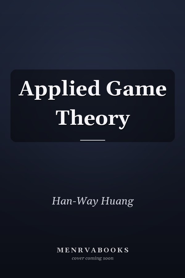 Applied Game Theory