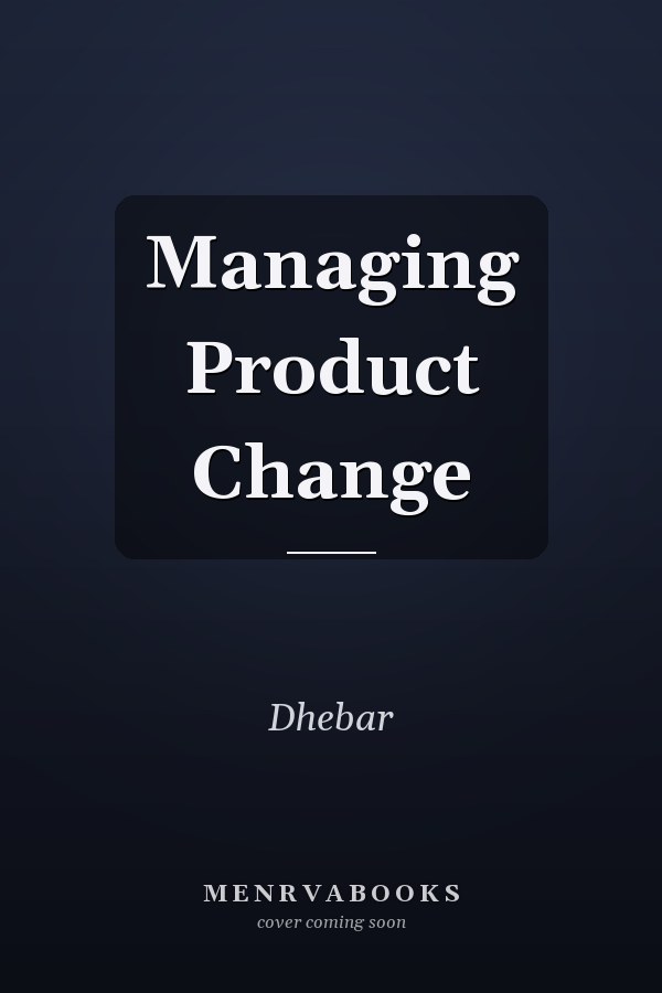 Managing Product Change