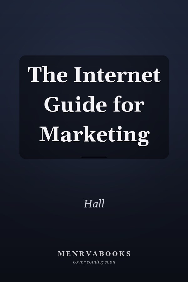 The Internet Guide for Marketing