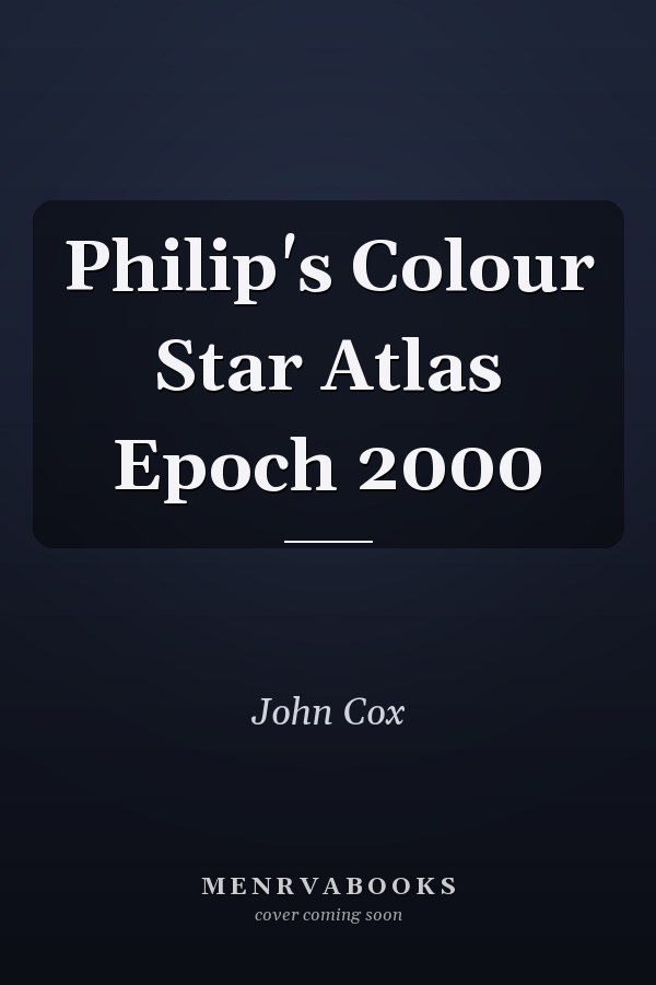 Philip's Colour Star Atlas Epoch 2000