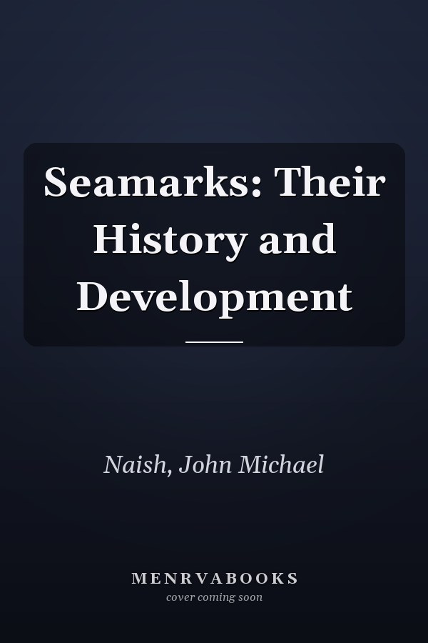 Seamarks: Their History and Development