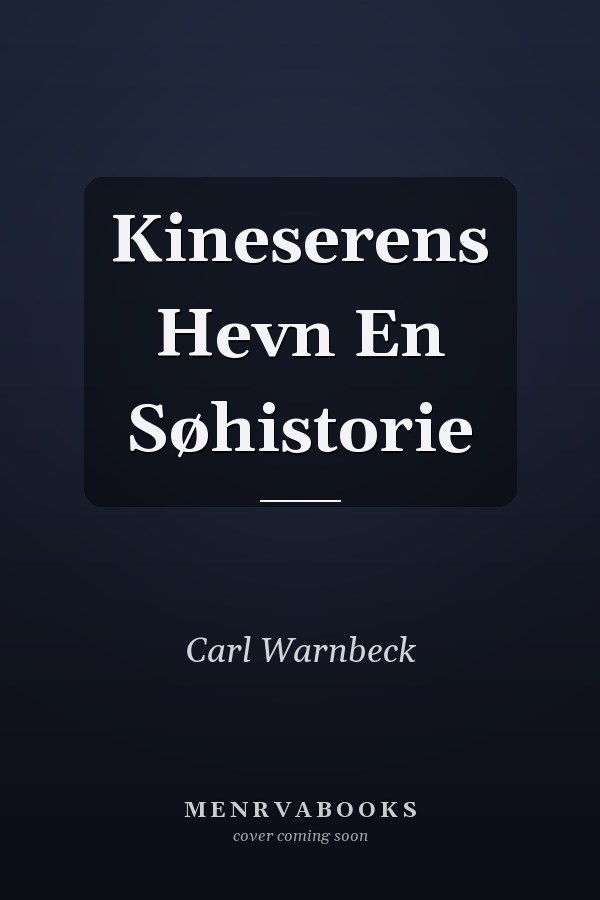 Kineserens Hevn En Søhistorie