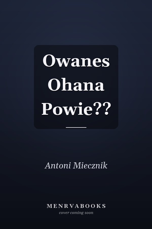 Owanes Ohana Powie??