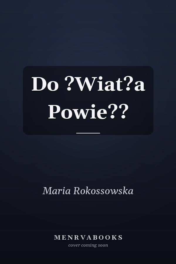 Do ?Wiat?a Powie??