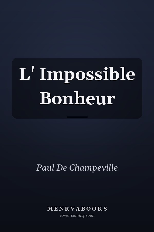 L' Impossible Bonheur