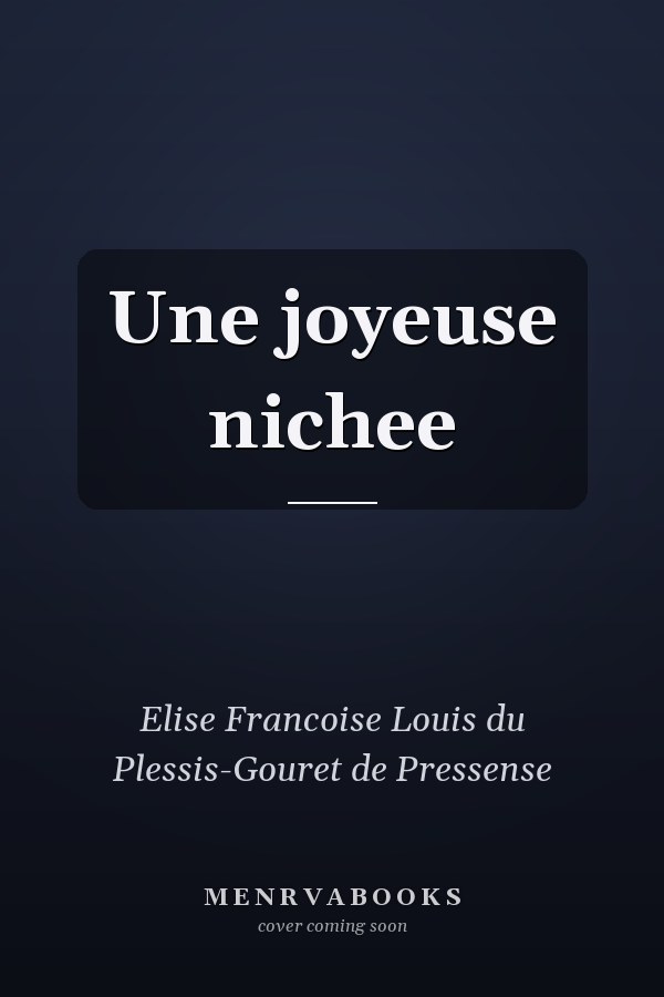 Une joyeuse nichee
