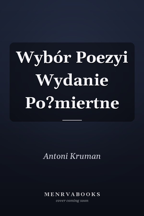 Wybór Poezyi Wydanie Po?miertne