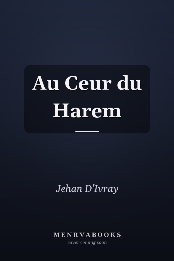 Au Ceur du Harem
