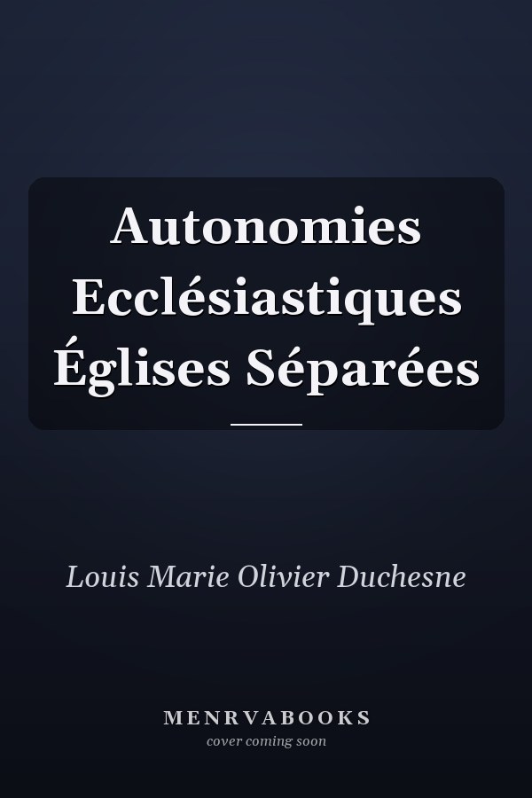 Autonomies Ecclésiastiques Églises Séparées