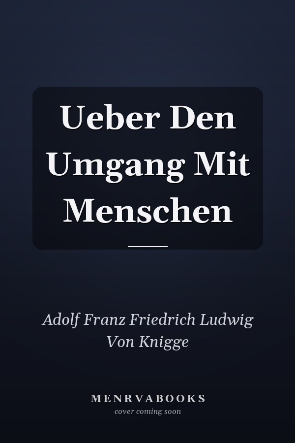 Ueber Den Umgang Mit Menschen