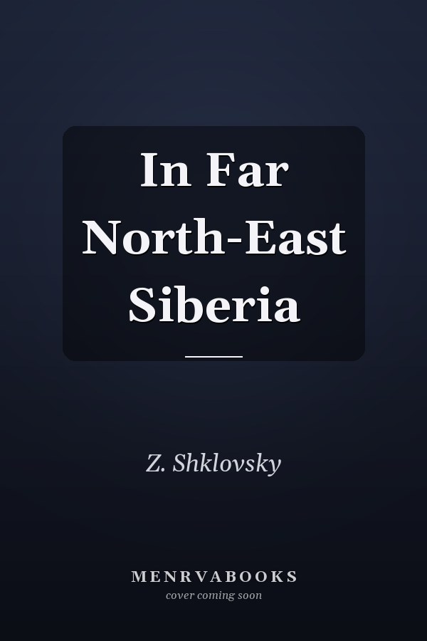 In Far North-East Siberia