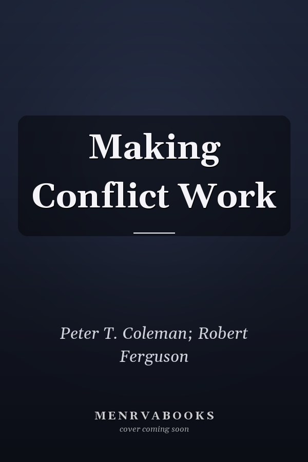 Making Conflict Work