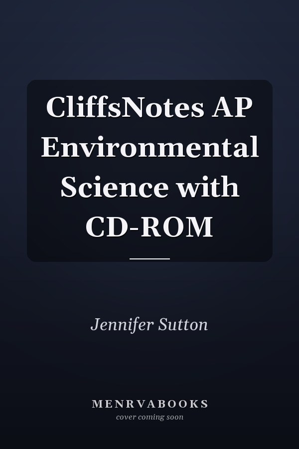 CliffsNotes AP Environmental Science with CD-ROM