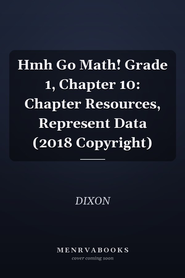 Hmh Go Math! Grade 1, Chapter 10: Chapter Resources, Represent Data (2018 Copyright)