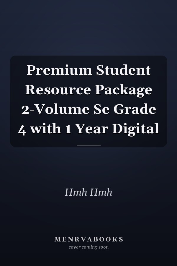 Premium Student Resource Package 2-Volume Se Grade 4 with 1 Year Digital