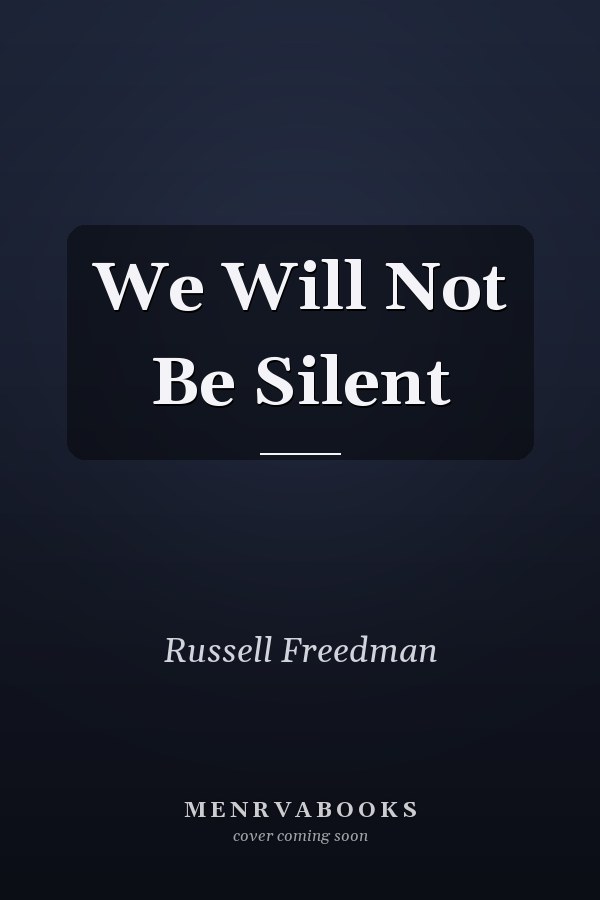 We Will Not Be Silent
