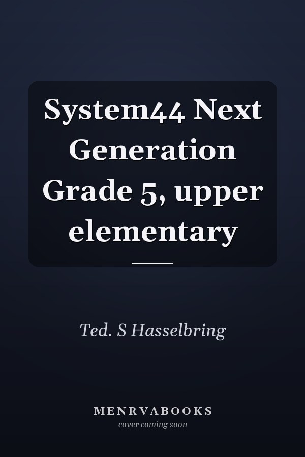 System44 Next Generation Grade 5, upper elementary