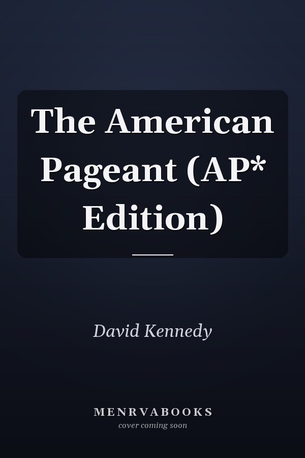 The American Pageant (AP* Edition)