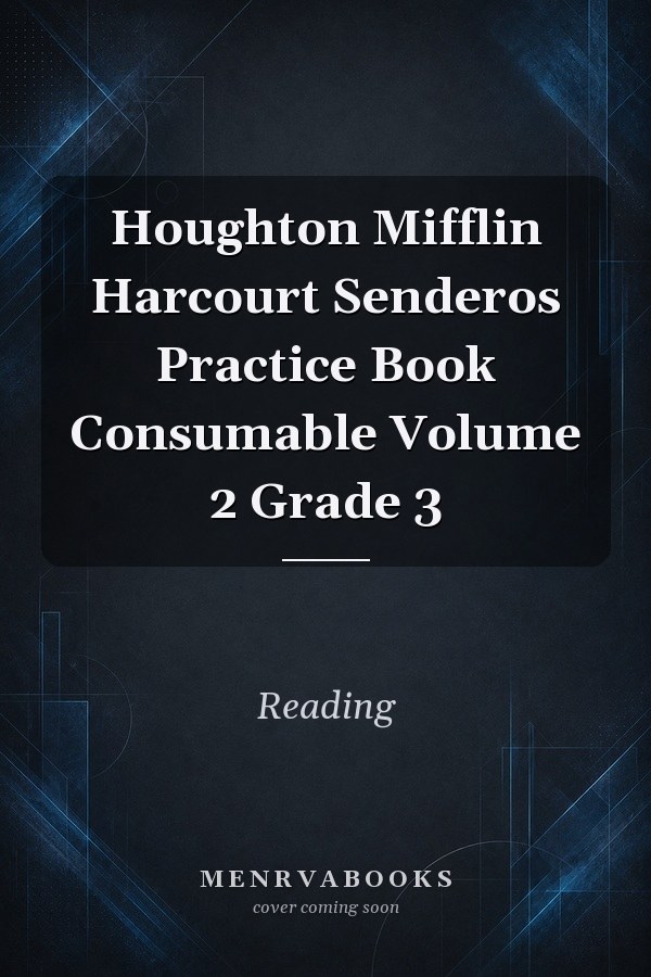 Houghton Mifflin Harcourt Senderos Practice Book Consumable Volume 2 Grade 3