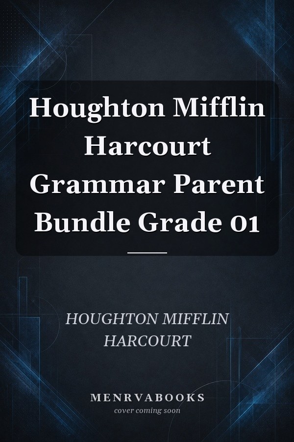 Houghton Mifflin Harcourt Grammar Parent Bundle Grade 01