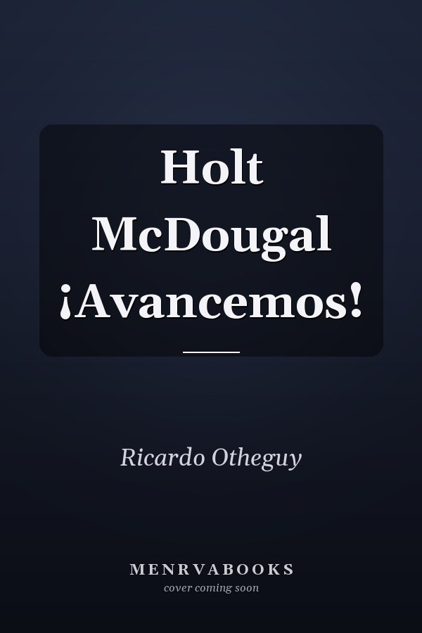 Holt McDougal ¡Avancemos!