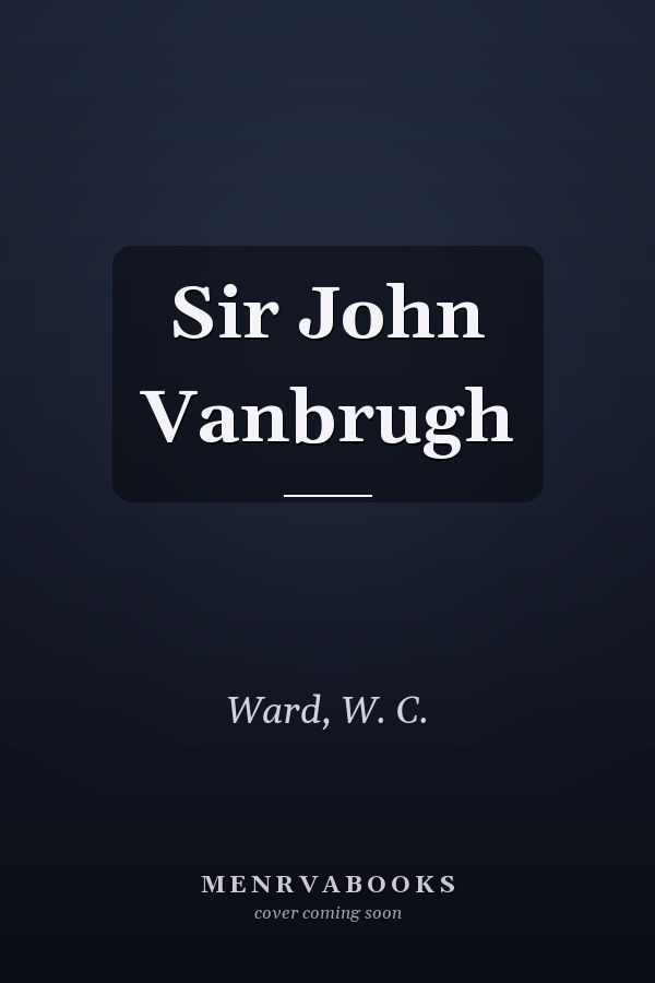 Sir John Vanbrugh