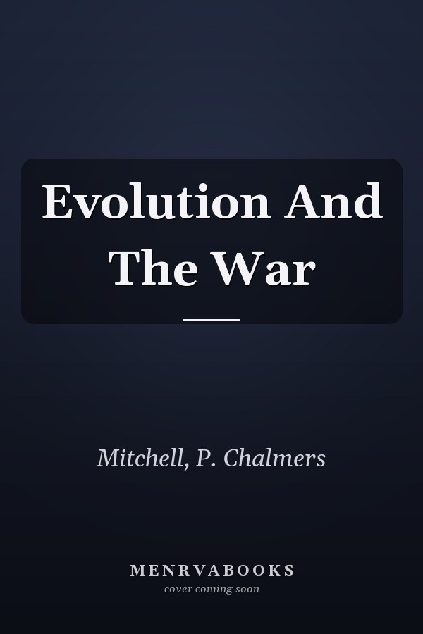 Evolution And The War