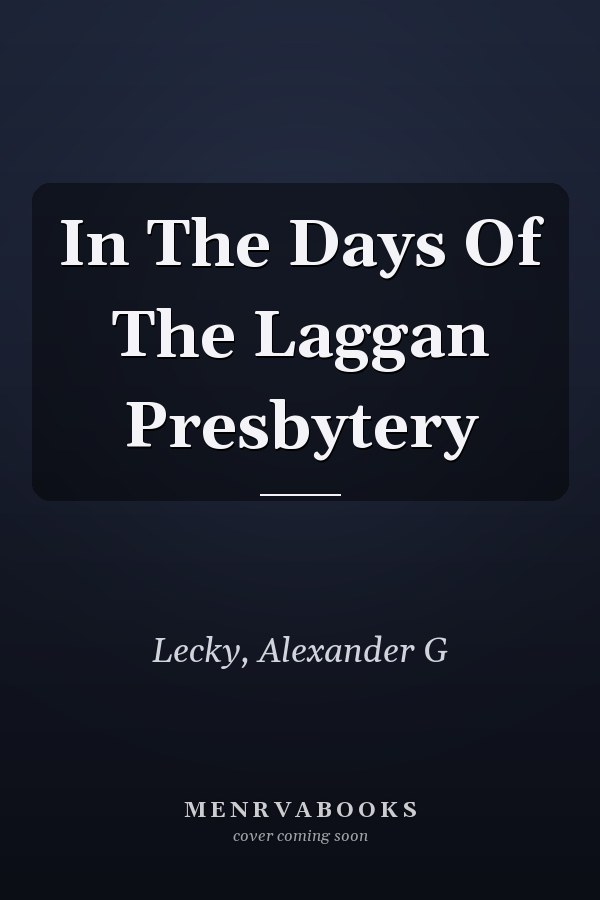 In The Days Of The Laggan Presbytery