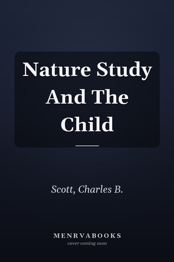 Nature Study And The Child