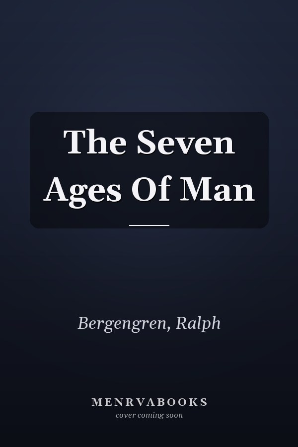 The Seven Ages Of Man