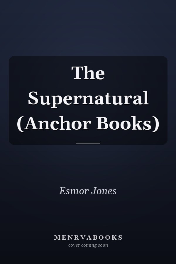 The Supernatural (Anchor Books)